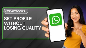 How to Set WhatsApp Profile Picture Without Losing Quality