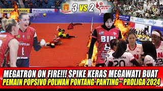 🔥MEGATRON ON FIRE!!! SPIKE KERAS MEGAWATI BUAT PEMAIN POPSIVO POLWAN PONTANG PANTING ~ PROLIGA 2024