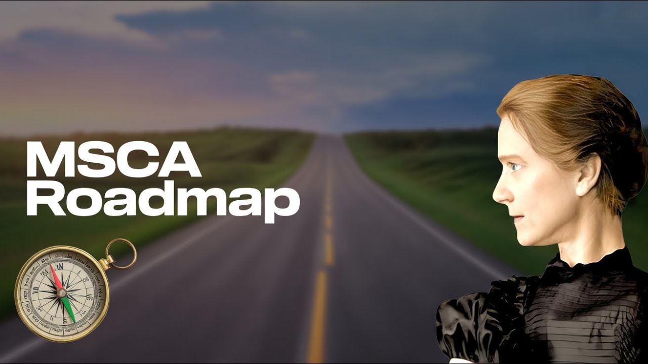 MSCA 2025 Fellowship: Your Application Roadmap #msca2025 # ...