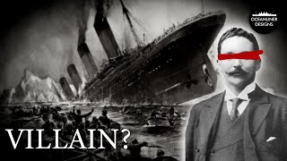 Titanic Scandal: How J. Bruce Ismay's Reputation Was Ruined by Oceanliner Designs 97,118 views 2 months ago 19 minutes