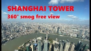 Shanghai Tower  - fantastic smog free view - November 8th 2019