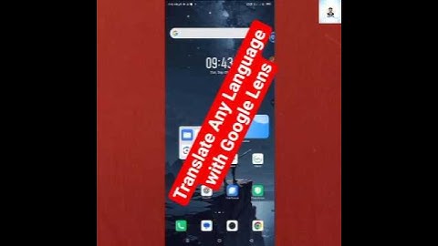 Translate Any Language with Google Lens – Step by Step Guide