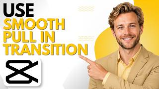 How to do a smooth pull in transition in CapCut PC (Easy Tutorial)