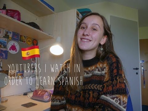 spanish-speaking-youtubers-i-watch-in-order-to-learn-spanish