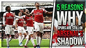 Arsenal Ten Reasons Why Spurs Are Forever In Our Shadow Youtube