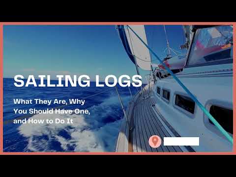 Sailing Logs | Where You Make It