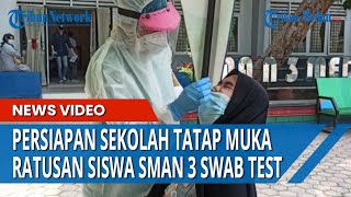 Persiapan Sekolah Tatap Muka, Ratusan Siswa SMAN 3 Medan Rutin Swab Test, Ampuh Lacak Covid-19