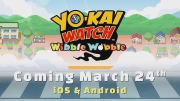 Yo Kai Watch Wibble Wobble pre-launch trailer