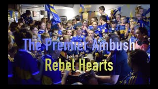 The Premier Ambush - Rebel Hearts - Tipp All Ireland Song 2019