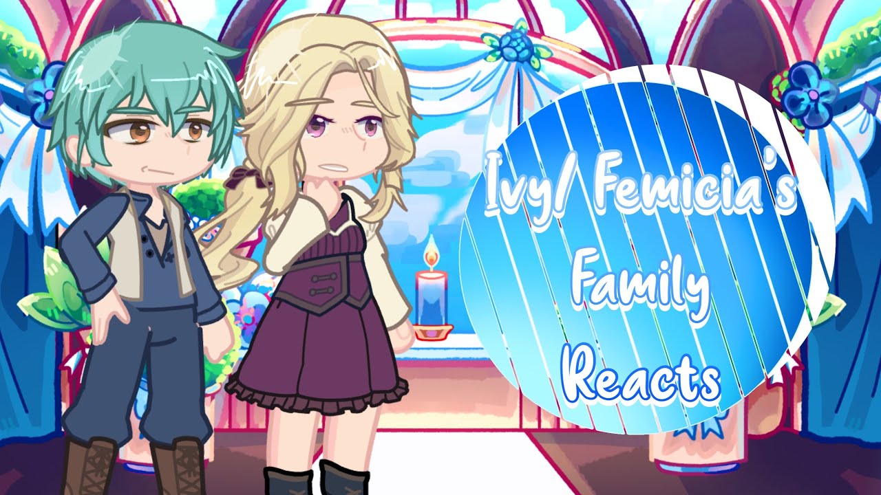 The Weakest Tamer Began A Journey To Pick Up Trash React / Femicia’s / Ivy’s Family Reacts / GL2