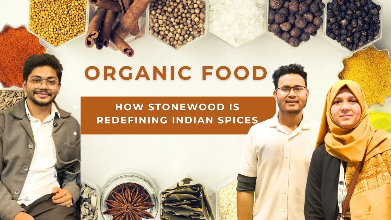 Why Choose Organic Food | Old Method Used By Stonewood Organic For Spices | Bazaar Ka Sach