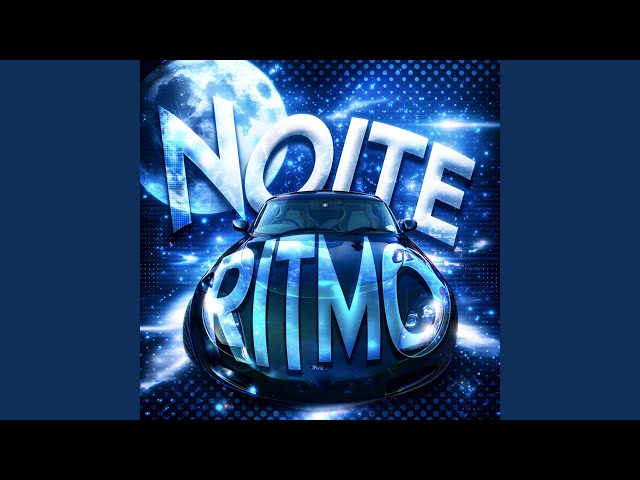 NOITE RITMO (Super Slowed)
