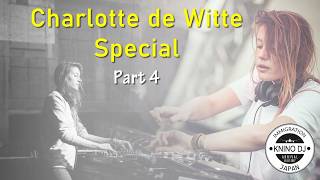 KninoDj - Charlotte de Witte Special - Part 4