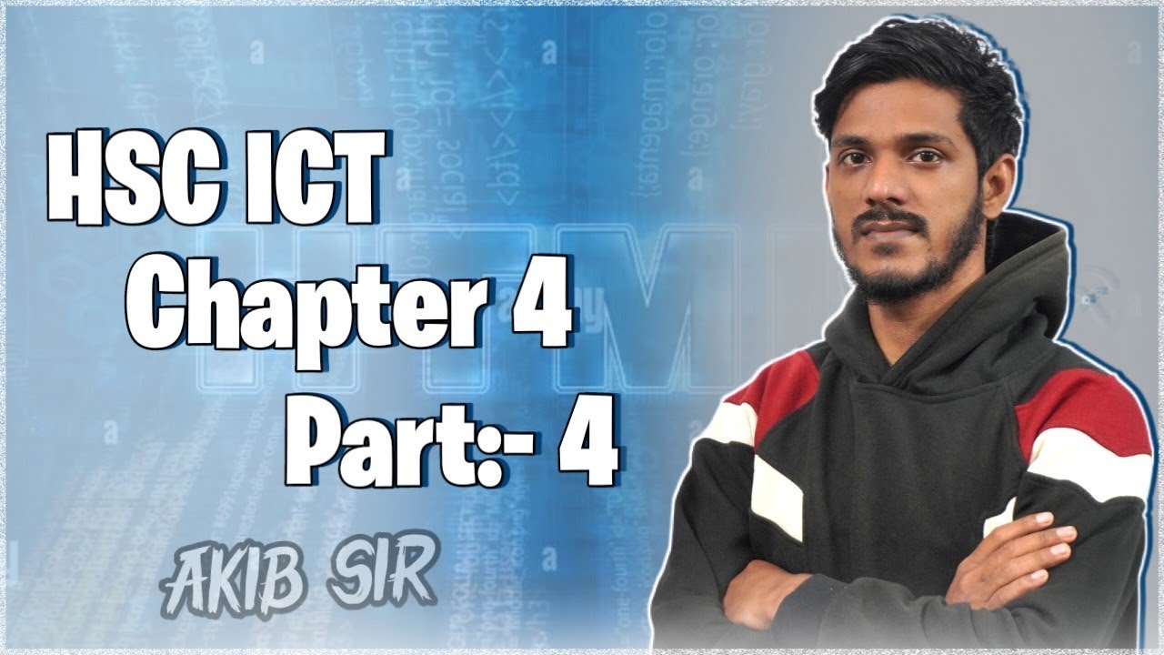html hsc ict || পর্ব ৪ || ওয়েব ডিজাইন পরিচিতি ও html || চতুর্থ অধ্যায় || এইচএসসি আইসিটি ||