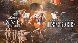 XVL Hendrix - Blessing &amp; A Curse Outro (Blessings &amp; A Curse)