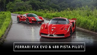 Ferrari FXX Evo & 488 Pista Piloti