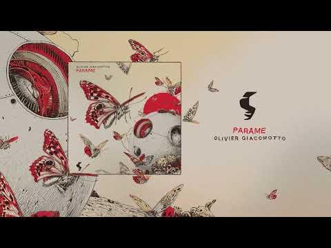 Olivier Giacomotto - Parame [Siona Records]
