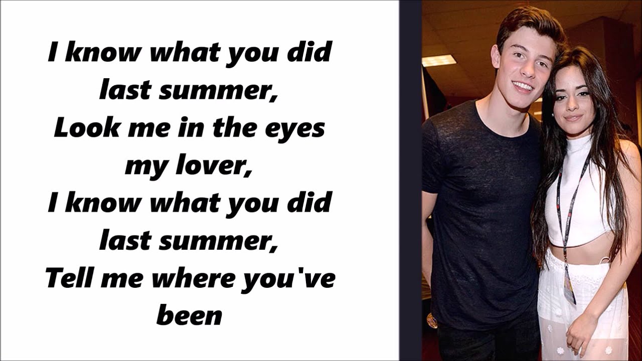 Shawn Mendes & Camila Cabello I Know What You Did Last Summer (Lyrics