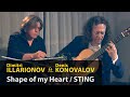 Shape of my Heart by Sting – Dimitri Illarionov, Denis Konovalov