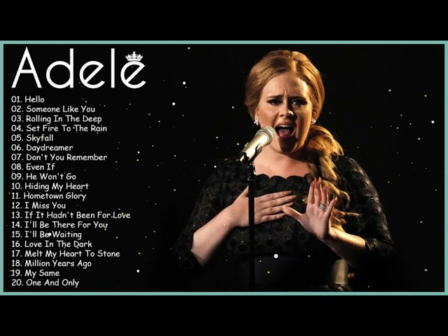 Best Songs of Adele – Adele Full Album – The Very Best Of Adele 2023 class=