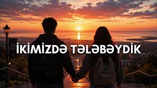 Bəxt Üzüyü - İkimizdə Tələbəydik ( REMIX ) 2026