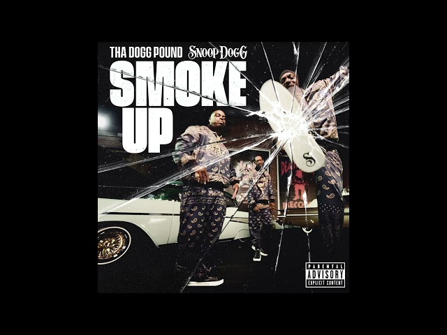 Tha Dogg Pound & Snoop Dogg - Smoke Up (AUDIO) class=