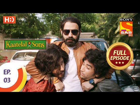 Kaatelal & Sons - Ep 3 - Full Episode - 18th November 2020