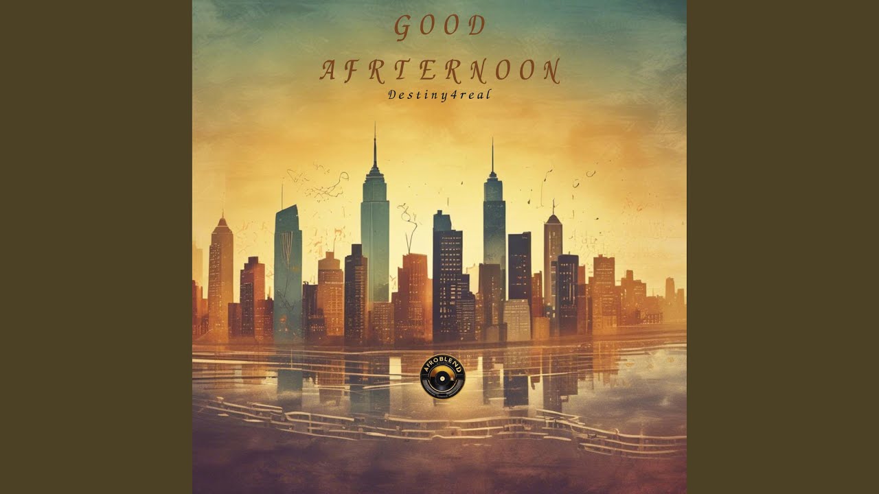 Good Afternoon (feat. Adelle E)