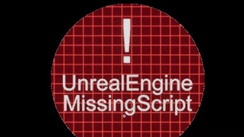 Hello Neighbor All Missing Scripts