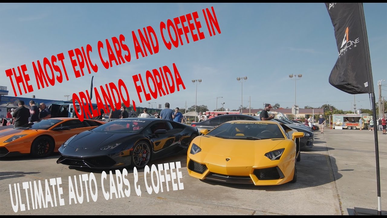 THE MOST EPIC CARS AND COFFEE IN ORLANDO, FLORIDA YouTube