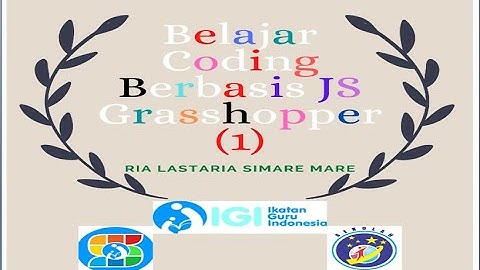Belajar Coding Berbasis Java Script Dengan Grasshopper (1)
