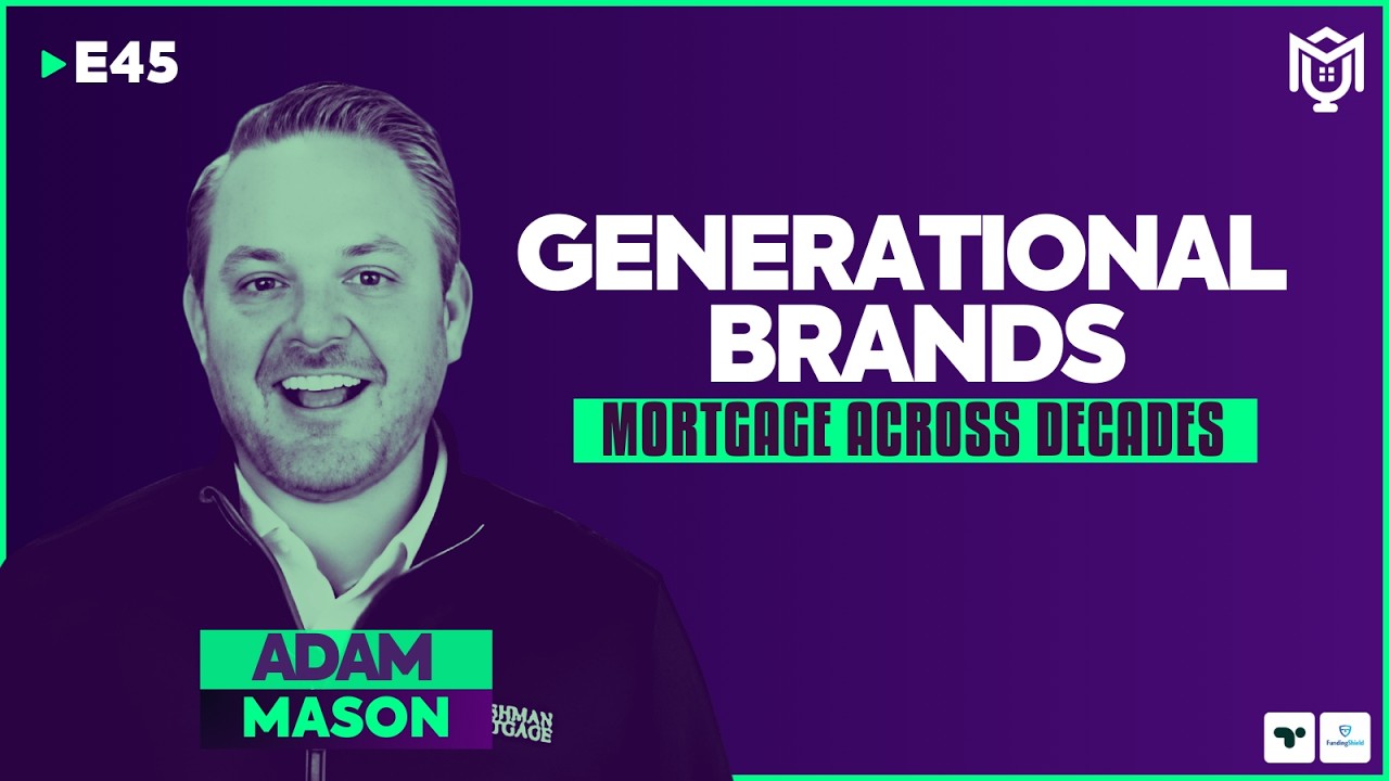 Mortgage Across Decades ft. Adam Mason