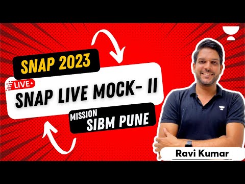 SNAP 2023 Exam | Live Mock- II Discussion with Ravi Kumar | Mission SIBM Pune