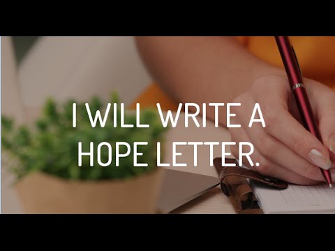 #HappyActs: I will write a hope letter.