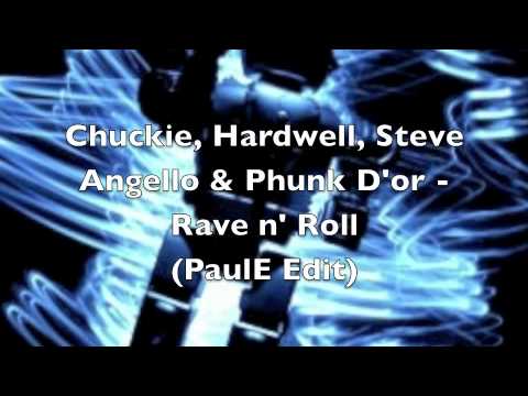 Chuckie, Hardwell, Steve Angello & Phunk D'or - Ra...