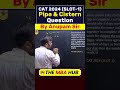 CAT 2024 Slot 1 Pipe &amp; Cistern Question 🔥 | Most Tricky Quant Question Explained