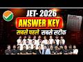 🔥JET- 2026 | ANSWER KEY सबसे पहले सबसे सटीक | Score Calculator & Expected Cut-Off. #jetanswerkey
