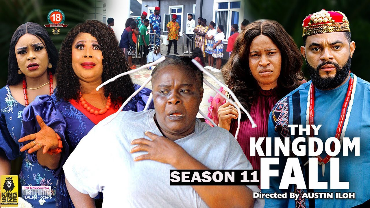 THY KINGDOM FALL (SEASON 11) {NEW TRENDING MOVIE} - 2022 LATEST NIGERIAN NOLLYWOOD MOVIES