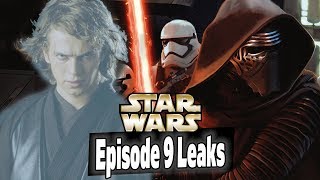 NEW Star Wars Episode 9 Leaks & Rumors! Will Kylo Meet Anakin or Vader?