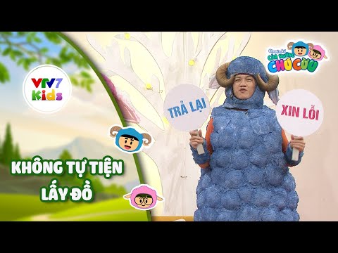Không tự tiện lấy đồ - Ứng xử thông minh