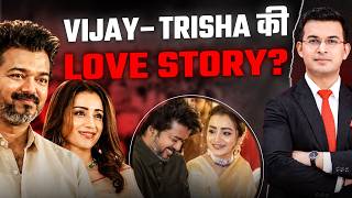 Vijay-Trisha: The Untold Story of Love, Rumors, and Controversy | Shubhankar Mishra