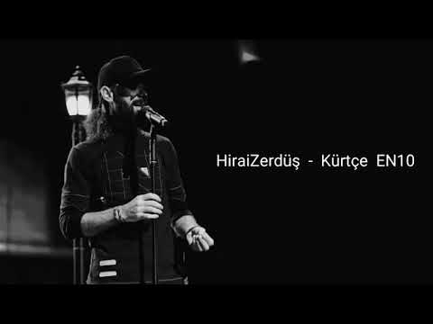 hiraizerdüş kürtçe en 10