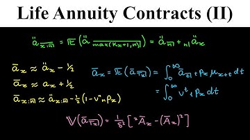 Life Annuity Contracts Part II (Contingencies: Actuarial Mathematics)