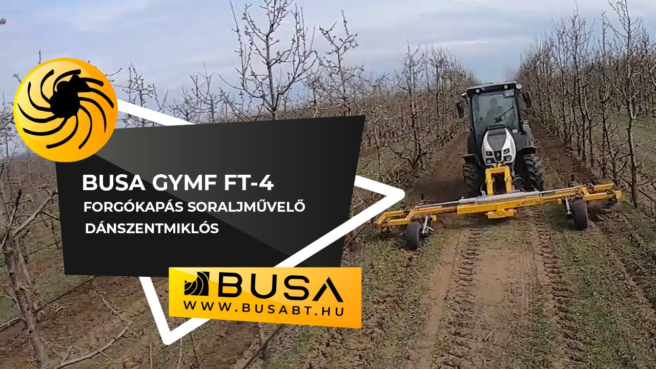BUSA GYMF FT4 Forgókapás Soraljművelő/ Rotary orchard strip