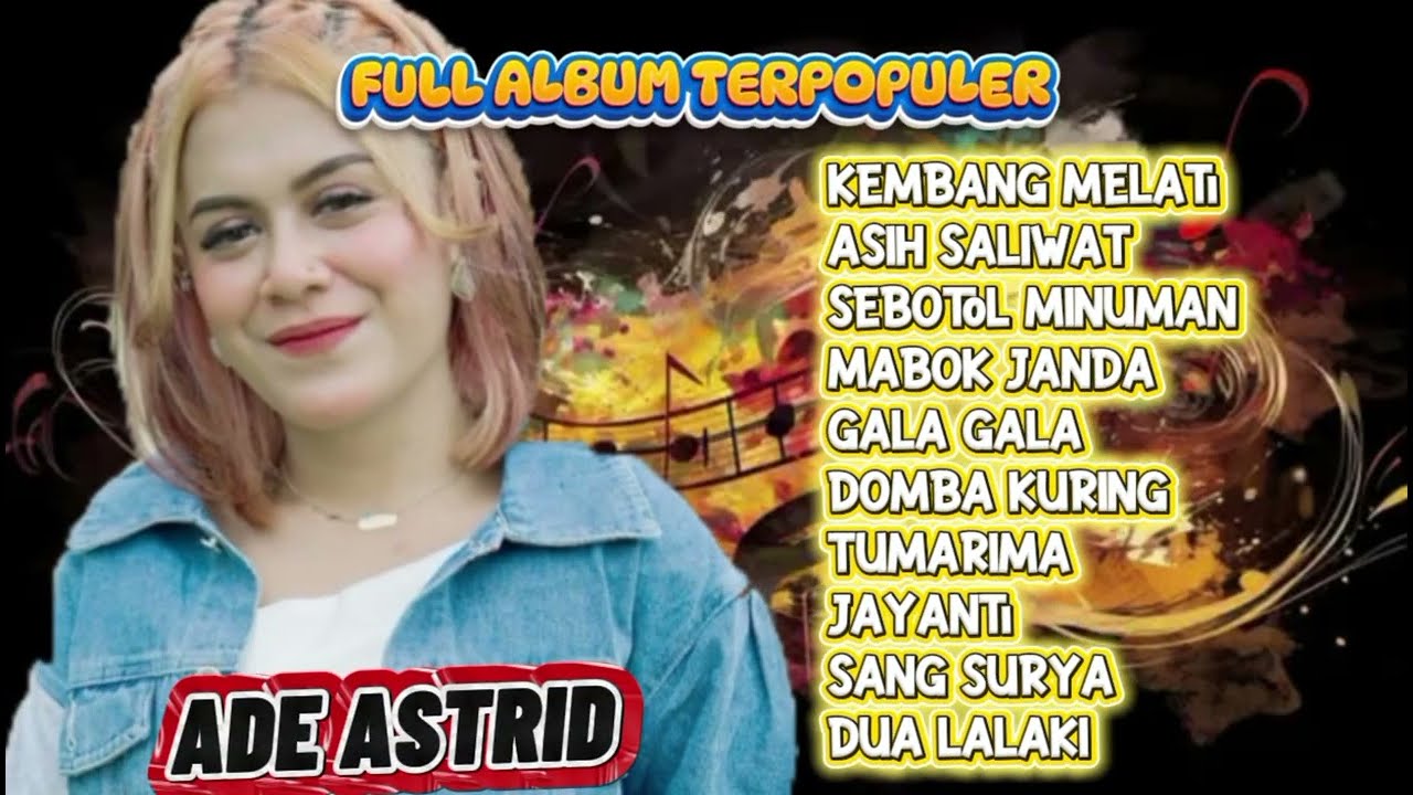 KEMBANG MALATI || FULL ALBUM TERBARU || ADE ASTRID 