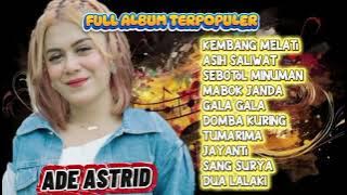 KEMBANG MALATI || FULL ALBUM TERBARU || ADE ASTRID 