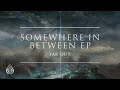 Far Out - Somewhere In Between EP | Ophelia Records
