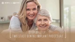 [Zen Dental] Storytelling: Step By Step Two Stage Dental Implant Procedure