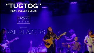 Bullet Dumas & Janine Samaniego - "Tugtog" Live on TRAILBLAZERS chords