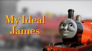 My Ideal James Loververse Ideals